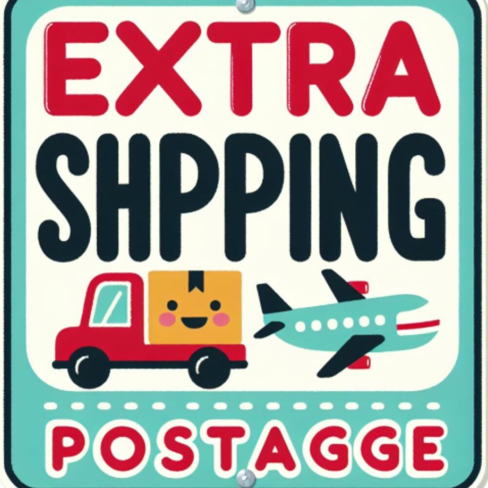 Extra Shipping Postage
